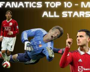 Fanatics TOP 10 - MAN UTD PL All stars